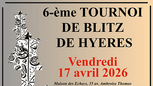 Tournoi de blitz d'échecs à Hyères, organisé par La Tour Hyéroise, le 17 avril 2026.